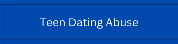 Teen Dating Abuse